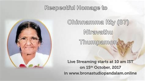 Funeral Service Live Streaming Of Chinnamma Itty Niravathu Thumpamon