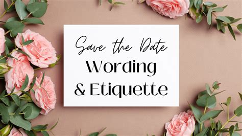 Save the Date Wording & Etiquette