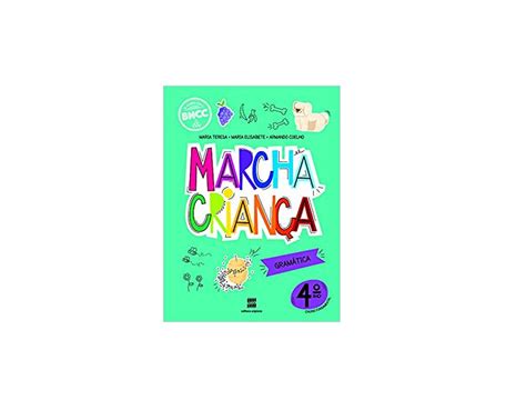 MARCHA CRIANÇA GRAMÁTICA 4º ANO Mundial Distribuidora