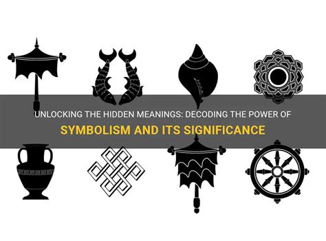 unlocking  hidden meanings decoding  power  symbolism
