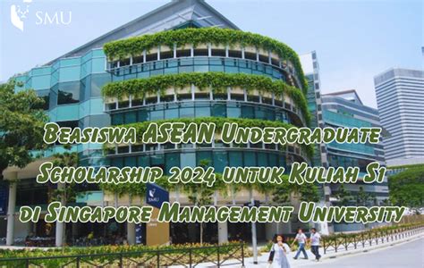 Beasiswa Asean Undergraduate Scholarship 2024 Untuk Kuliah S1 Di