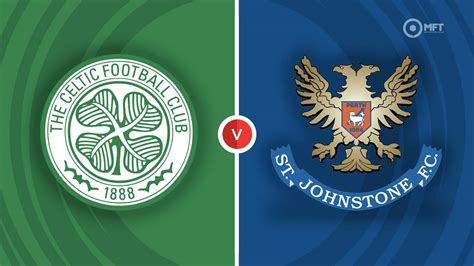 Celtic vs St Johnstone Prediction and Betting Tips