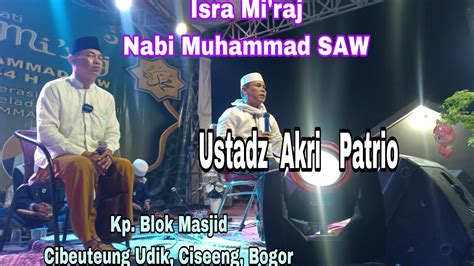 Ngaji Bareng Ustadz Akri Patrio Blok Masjid Cibeuteung Udik Ciseeng