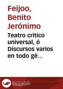 Teatro Critico Universal Discursos Varios En Todo G Nero De Materias