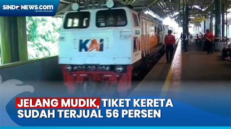 Tiket Kereta Api Jarak Jauh Sudah Terjual 56 Persen Jelang Mudik