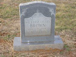 William Ottis Brown M Morial Find A Grave