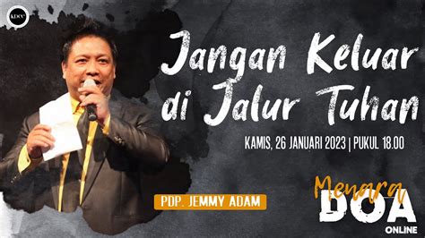 Jangan Keluar Di Jalur Tuhan Menara Doa Online Kamis Januari