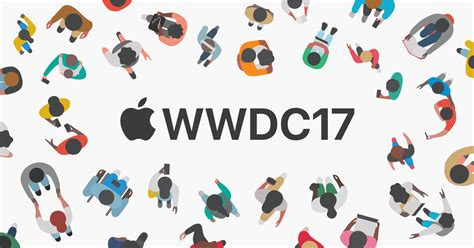 Apple 全球開發者大會 Wwdc 將於 2017 年 6 月 5 日至 6 月 9 日回歸聖荷西 Apple 香港