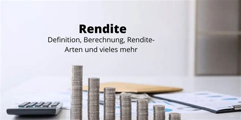 Was ist Rendite Definition Erklärung Berechnung