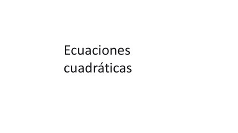 Solution Ecuaciones Cuadraticas Studypool