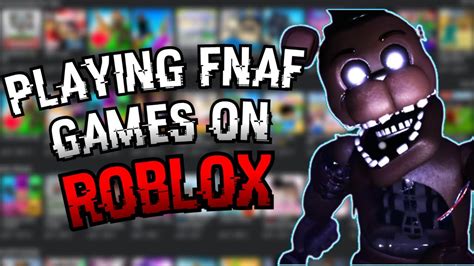 Playing Roblox Fnaf Games For The First Time Youtube