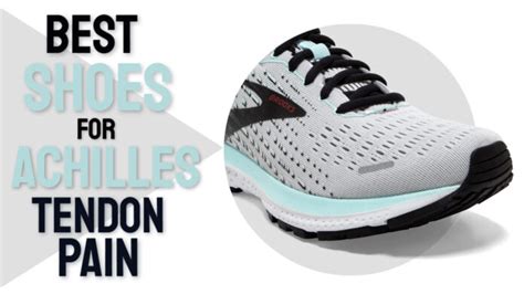 Best Shoes For Achilles Tendon Pain Dealing With This Problem