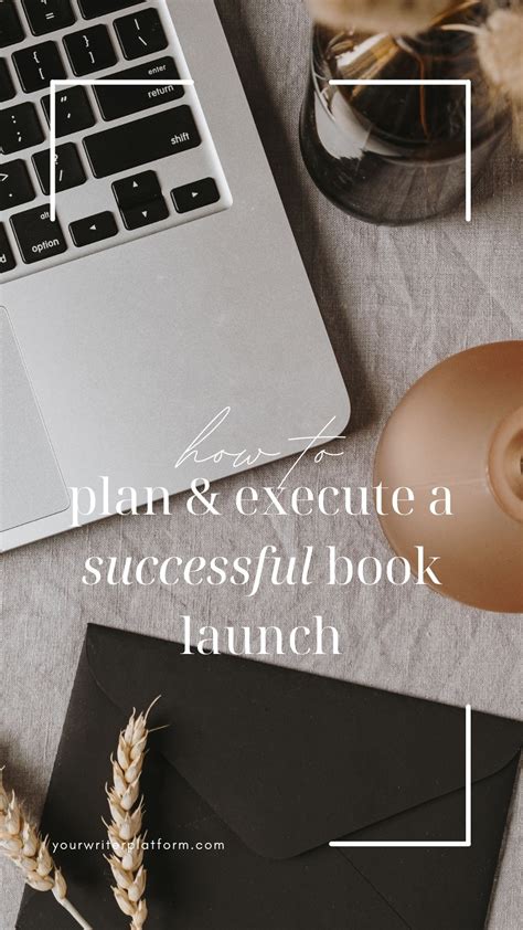 How To Confidently Plan And Execute A Successful Book Launch Your