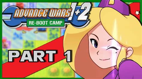 ITS FINALLY HERE Advance Wars 1 2 Reboot Camp Part 1 Let S Play