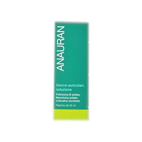 Anauran Gocce Auricolari Soluzione Antimicrobica Per Otite 25 Ml