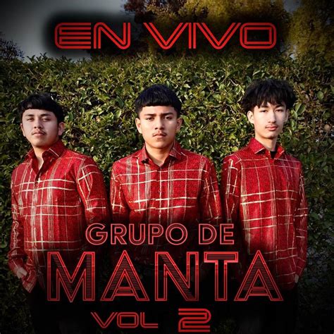 En Vivo Vol En Vivo Album By Grupo De Manta Apple Music