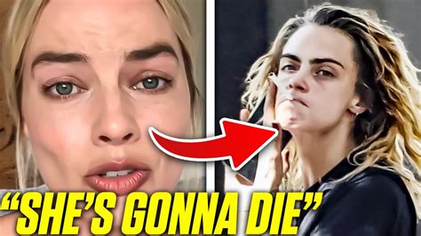 Margot Robbie Speaks On Cara Delevingne Ruining Her Life Youtube