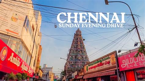 India 4k Chennai Sunday Evening Drive Tour Youtube