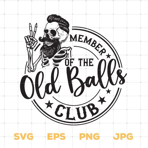 Official Member Of The Old Balls Club Svg Birthday Vintage Svg Aged