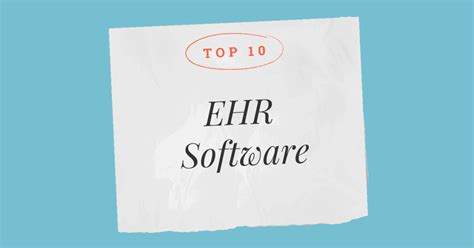 The 10 Best EHR Software of 2023 For Better Productivity & Patient Care ...