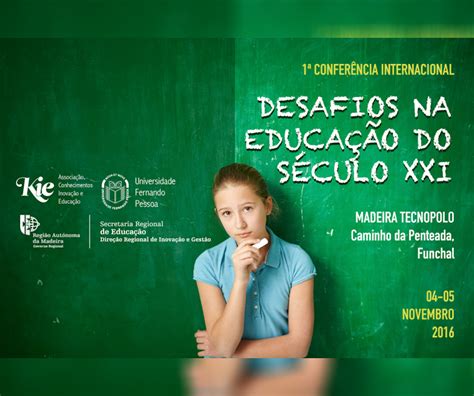 1ª Conferência Internacional De Educação Desafios Na Educação Do