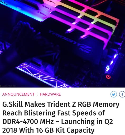 Gskill announce 4700mhz RGB ram kit : r/pcmasterrace