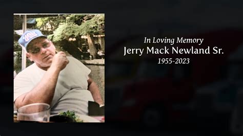 Jerry Mack Newland Sr Tribute Video