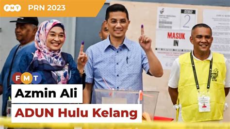 Azmin Kembali Ke Hulu Kelang Menang Majoriti Lebih Undi Youtube