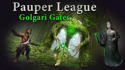 Pauper League Golgari Graveyard Gates YouTube