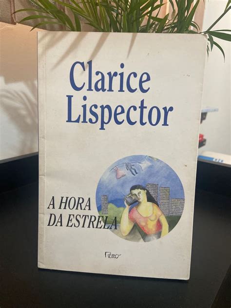 Livro A Hora Da Estrela De Clarice Lispector Livro Rocco Usado