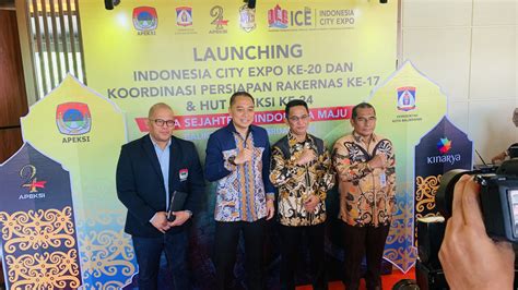 Launching Indonesia City Expo Ke 20 Kota Balikpapan Menjadi Tuan Rumah