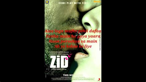 Tu Zaroori Sa Hai Mujhko Zinda Rehne Ke Liye Zid Movie Song Youtube