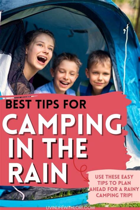 Camping In The Rain: Best Tips To Make The Most Out Of Your Camping Trip | Livin' Life With Lori