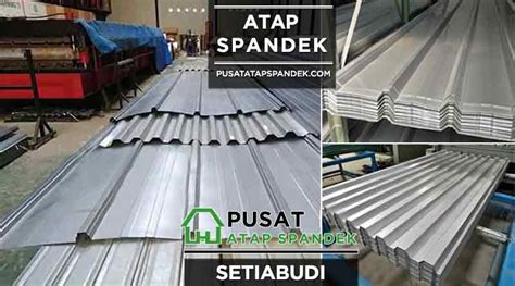 Harga Atap Spandek Setiabudi Per Meter Jual Per Lembar