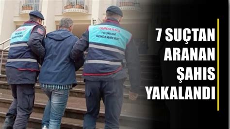 7 suçtan aranan şahıs yakalandı