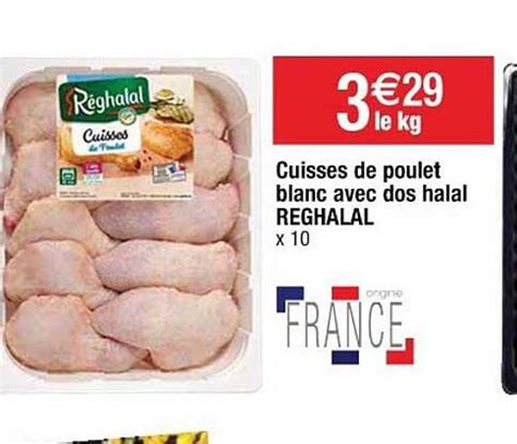 Promo Cuisses De Poulet Blanc Avec Dos Halal Reghalal Chez Cora