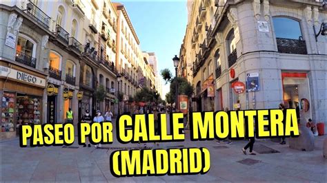 CALLE De La MONTERA MADRID YouTube