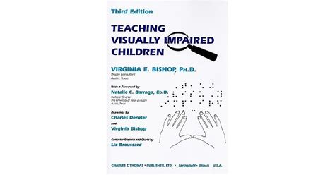 Teaching Visually Impaired Children By Virginia E Bishop