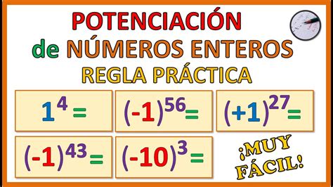 PotenciaciÓn De NÚmeros Enteros Con Exponentes Grandes Super FÁcil 🤩