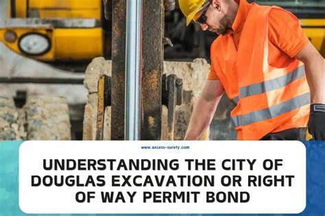 Understanding The City Of Douglas Excavation Or Right Of Way Permit