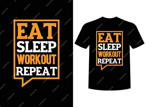 Premium Vector Eat Sleep Workout Repeat Print Ready T Shirt Design