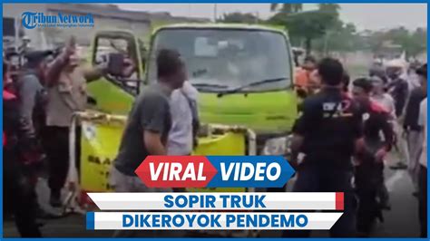 Sopir Truk Dikeroyok Pendemo Gegara Ucapkan Terma Kasih Karena Menutup