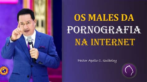 Os Males Da Pornografia Na Internet 17 De Janeiro De 2021 YouTube