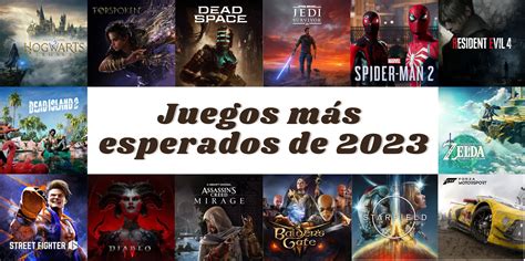 Los Juegos Más Esperados De 2023