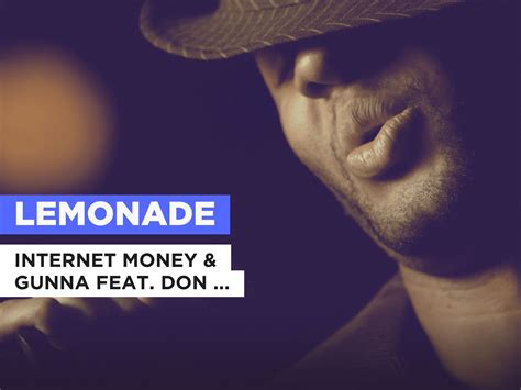 Prime Video Lemonade In The Style Of Internet Money Gunna Feat Don