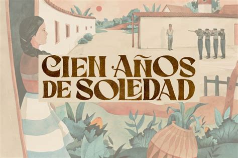 No te pierdas el primer tráiler Cien años de soledad de Netflix