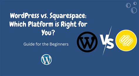 Wordpress Vs Squarespace Which Platform Is Right For You Kreativo Pro