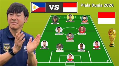 Filipina Vs Indonesia Prediksi Line Up Indonesia Formasi 4 3 3