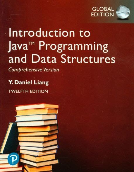 Introduction To Java Programming And Data Structures Comprehensive