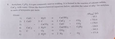 Solved Acetylene C2H2 Is A Gas Commonly Used In Welding Chegg